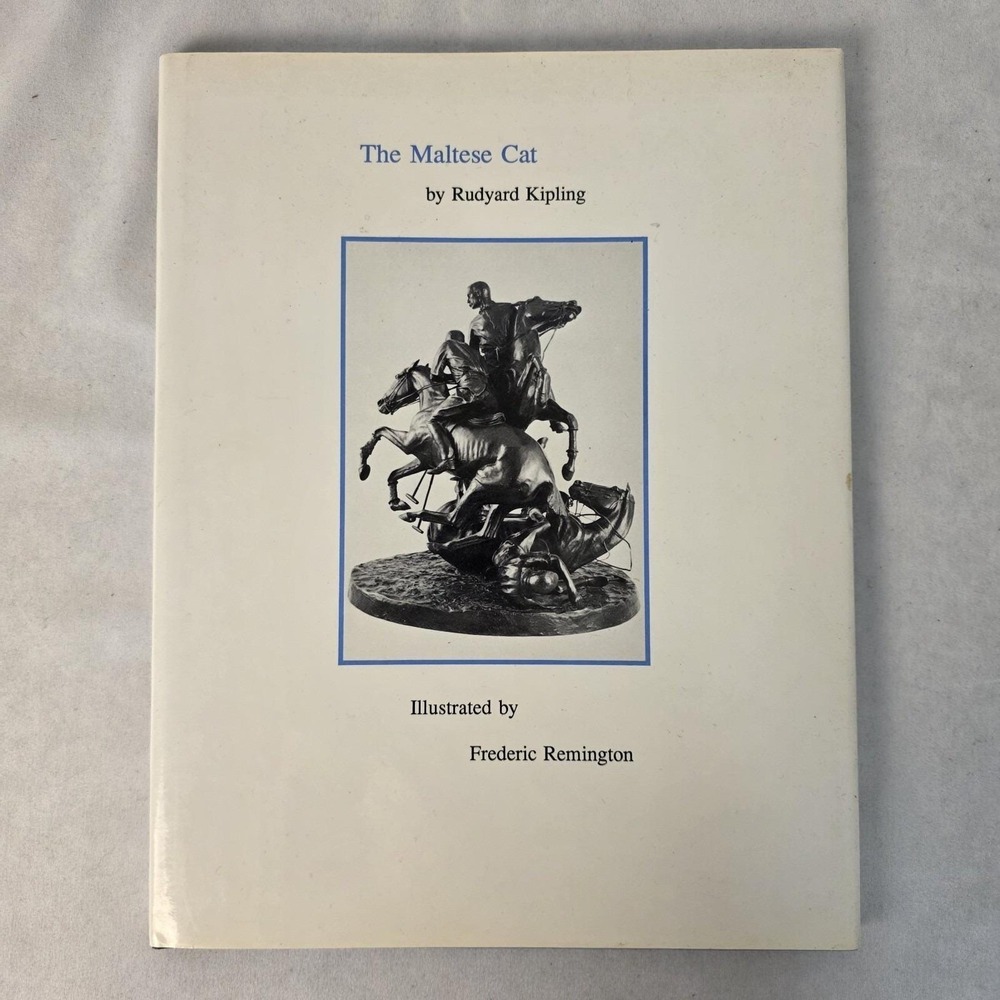 1992 THE MALTESE CAT, Rudyard Kipling, Frederic Remington Drawings, Polo Story